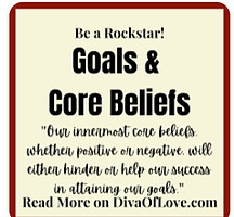 CORE BELIEFS - QUOTE ABOUT GOALS AND CORE BELIEFS